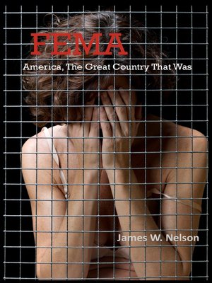 cover image of FEMA America, the Great Country That Was